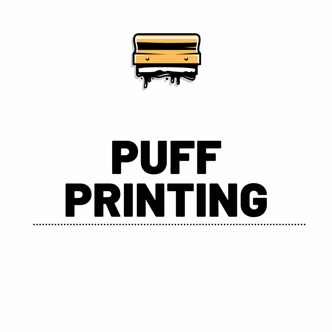 Puff Printing