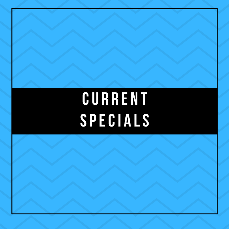 Current Specials